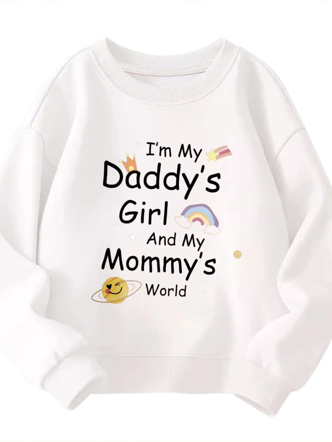 Kids Crew Neck Sweatshirt I'm My Daddy's Girl Mommy's World Rainbow Boys Girls Graphic White Pullover For Family